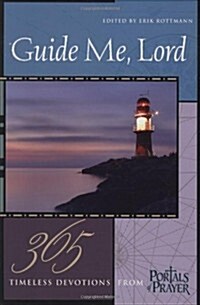 Guide Me, Lord: 365 Timeless Devotions from Portals of Prayer (Paperback)