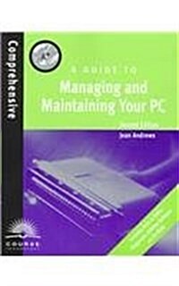 A+: A Guide to Managing and Maintaining Your PC [With *] (Paperback, 10)