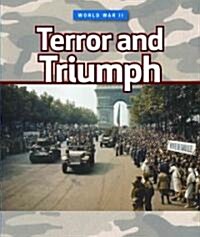 Terror and Triumph (Library Binding)