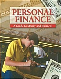 Personal Finance: A Guide to Money and Business (Hardcover)