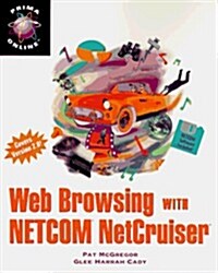 Web Browsing with Netcom Netcruiser (Paperback)