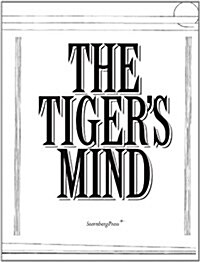 The Tigers Mind (Paperback)