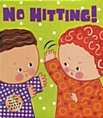 No Hitting!: A Lift-The-Flap Book (Hardcover)
