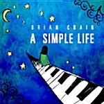 [중고] Brian Crain - A Simple Life (한국공연 기념 아웃박스 커버 패키지)