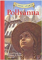 Classic Starts(r) Pollyanna (Hardcover)