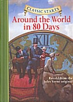 Classic Starts(r) Around the World in 80 Days (Hardcover)