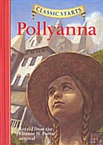 [중고] Classic Starts(r) Pollyanna (Hardcover)