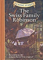 [중고] Classic Starts(r) the Swiss Family Robinson (Hardcover)