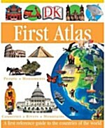 DK First Atlas: A First Reference Guide to the Countries of the World (Hardcover)