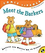 [중고] Meet the Barkers: Morgan and Moffat Go to School (Paperback)