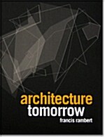 Architecture Tomorrow (Paperback)