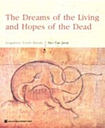The Dreams of the Living and Hopes of the Dead