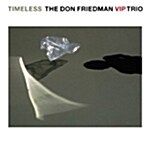 The Don Friedman VIP Trio - Timeless