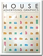 House Advertising Graphics (Hardcover)