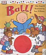 [중고] Ball!: Toddler Play Book (paperback)