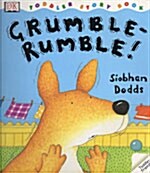 Grumble-Rumble!: Toddler Story Book (paperback)