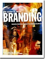 The Power Of Retail Branding (Hardcover)