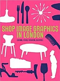 [중고] Shop Image Graphics in London (Hardcover)