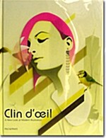 [중고] Clin DOeil: A New Look of Modern Illustration (Hardcover)