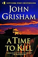 A Time to Kill (Mass Market Paperback)