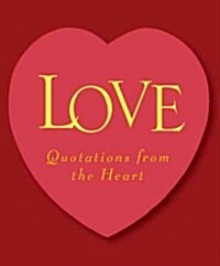 Love: Quotations from the Heart (Novelty)