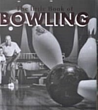The Little Book of Bowling (Hardcover, Mini)