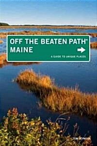 Maine Off the Beaten Path(r): A Guide to Unique Places (Paperback, 9)