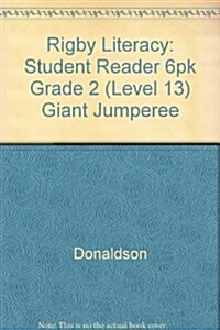 Rigby Literacy: Student Reader 6pk Grade 2 (Level 13) Giant Jumperee (Paperback)