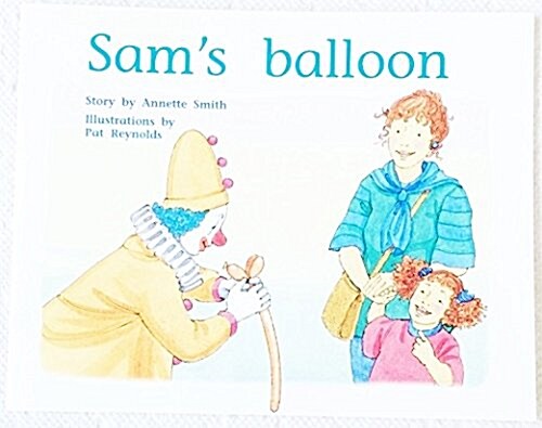 Sams Balloon: Individual Student Edition Red (Levels 3-5) (Paperback)