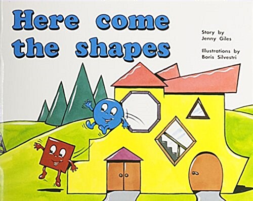 Here Come the Shapes: Individual Student Edition Yellow (Levels 6-8) (Paperback)