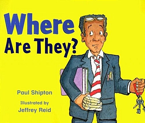 Rigby Literacy: Student Reader Grade K (Level 5) Where Are They? (Paperback)