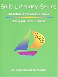 Sail Literacy Series, Early (4) Level - Green (Paperback, Teacher)