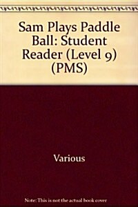 Sam Plays Paddle Ball: Individual Student Edition Blue (Levels 9-11) (Paperback)