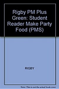 Making Party Food: Individual Student Edition Green (Levels 12-14) (Paperback)