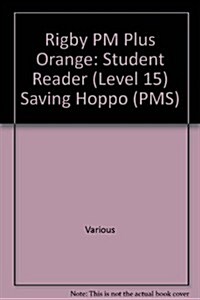 Saving Hoppo: Individual Student Edition Orange (Levels 15-16) (Paperback)