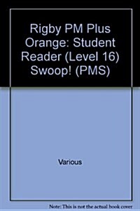 Swoop!: Individual Student Edition Orange (Levels 15-16) (Paperback)