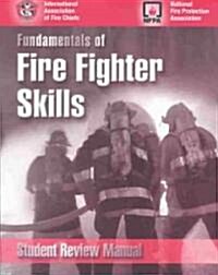 Fundamentals of Fire Fighter Skills (Paperback, Student)