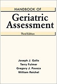 Handbook of Geriatric Assessment (Hardcover, 3, Revised)