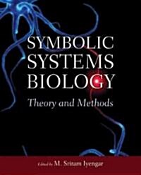 Symbolic Systems Biology: Theory and Methods (Hardcover)