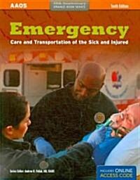 Emergency Care and Transportation of the Sick and Injured (Paperback, Pass Code, 10th)