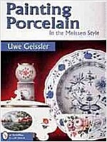 Painting Porcelain in the Meissen Style (Paperback)