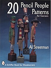 20 Pencil People Patterns for Carvers (Paperback)
