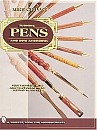 Turning Pens and Desk Accessories (Paperback)