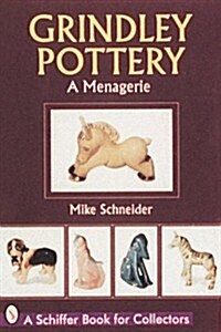 Grindley Pottery: A Menagerie (Paperback)