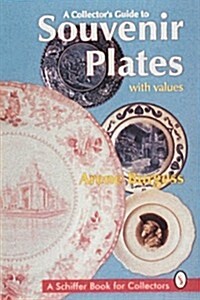 A Collectors Guide to Souvenir Plates (Paperback)