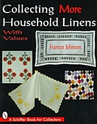 Collecting More Household Linens (Paperback)