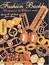 Fashion Buckles: Common to Classic (Paperback)
