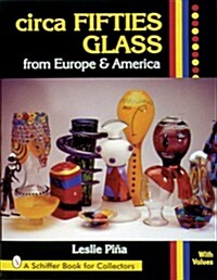 Circa Fifties Glass from Europe & America (Hardcover)