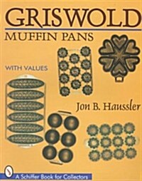 Griswold Muffin Pans (Paperback)