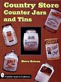 Country Store Counter Jars and Tins (Paperback)